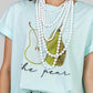 PLAYERA PEAR CHIC